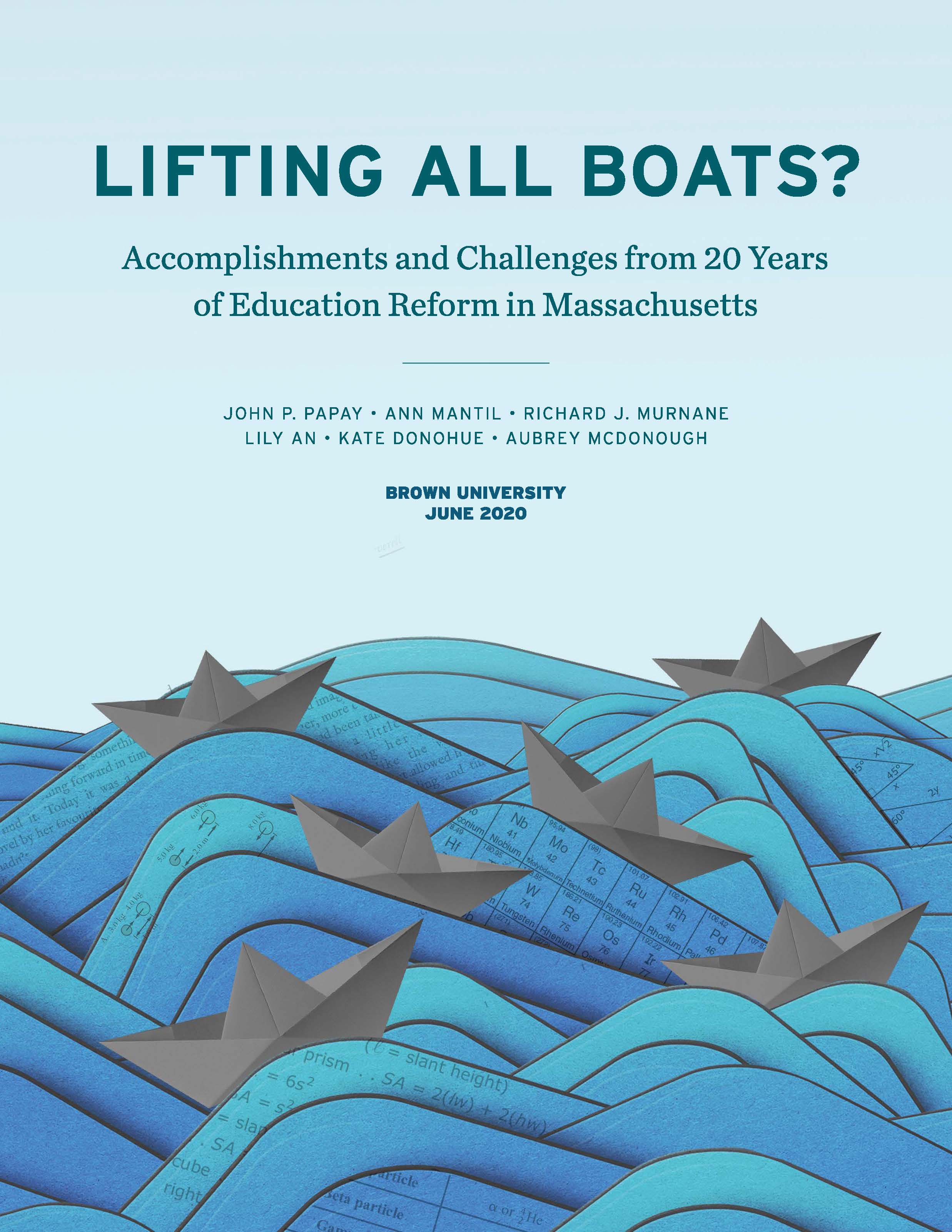 Lifting all Boats? Accomplishments and Challenges from 20 Years of Education Reform in Massachusetts